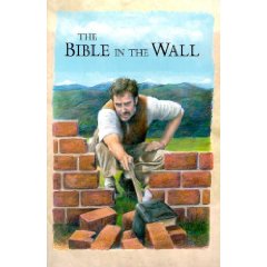 Character Building Collection: Bible in the Wall